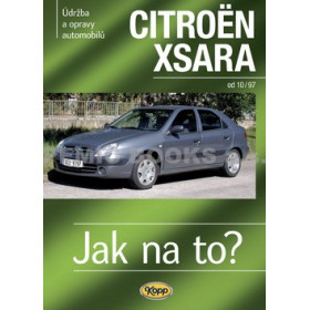 Citroën Xsara od 10/97, edice Jak na to? č.100,Údržba a opravy automobilů