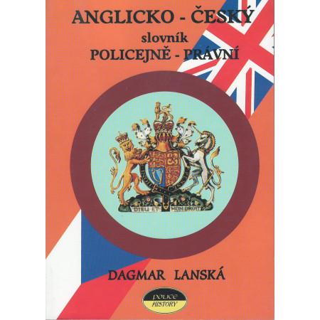 Anglicko-český slovník policejně-právní - Dagmar Lanská