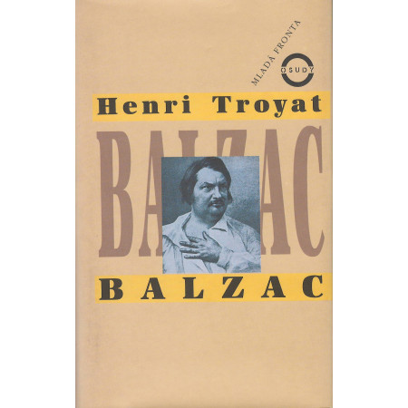 Balzac - Henri Troyat