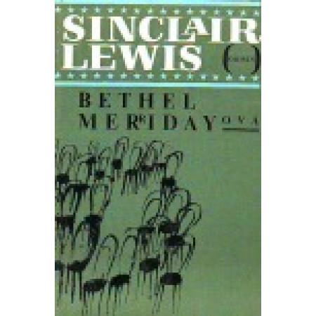 Bethel Merridayová - Sinclair Lewis