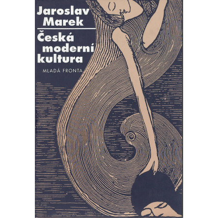 Česká moderní kultura - Jaroslav Marek