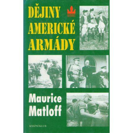 Dějiny americké armády - Maurice Matloff