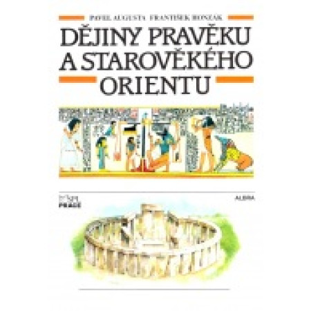 Dějiny pravěku a starověkého Orientu