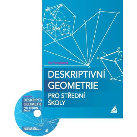 Deskriptivní geometrie pro střední školy (kniha + CD) - Eva Pomykalová