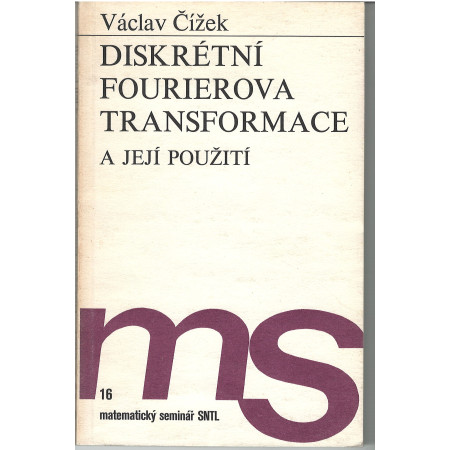 Diskrétní fourierova transformace - Václav Čížek