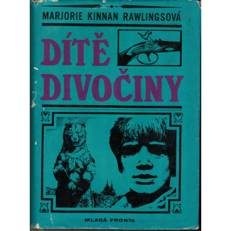 Dítě divočiny - Marjorie Kinnan Rawlings