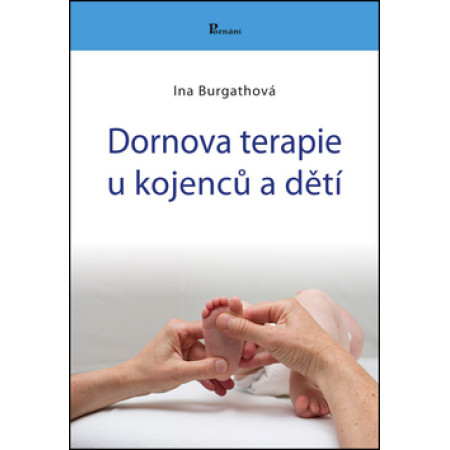 Dornova terapie u kojenců a dětí - Ina Burgathová