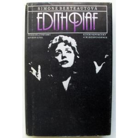 Edith Piaf- Simone Berteautová