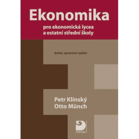 Ekonomika pro ekonomická lycea a ostatní SŠ - Petr Klínský