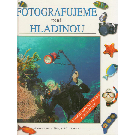 Fotografujeme pod hladinou