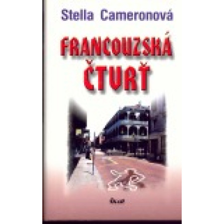 Francouzská čtvrť - Stella Cameron