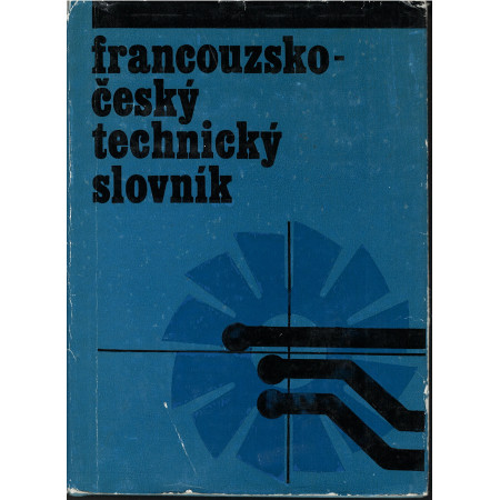 Francouzsko-český technický slovník