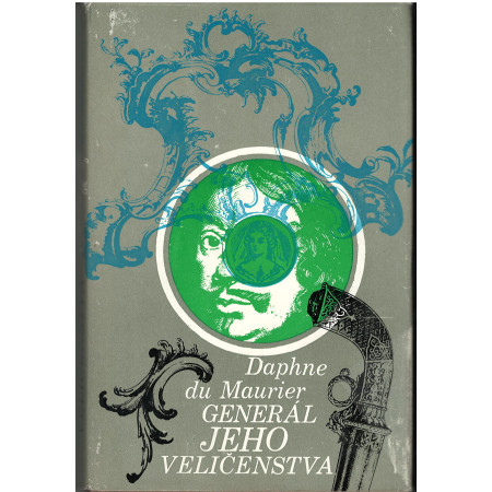 Generál Jeho Veličenstva - Daphne du Maurier SLOVENSKY