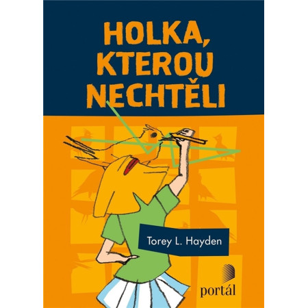 Holka, kterou nechtěli -Torey L.Hayden