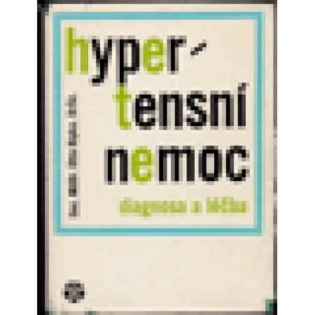 Hypertensní nemoc : diagnosa a léčba - Ripka Otto