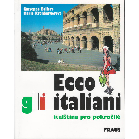 Italština pro pokročilé - Ecco gli italiani - Giuseppe Ballero