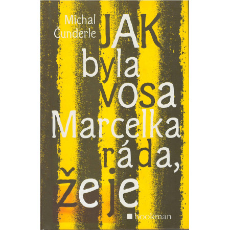 Jak byla vosa Marcelka ráda, že je - Michal Čunderle