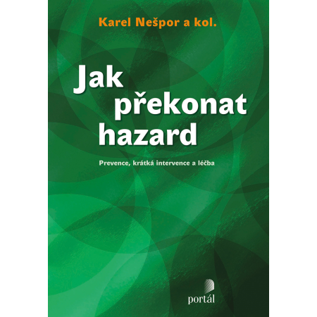 Jak překonat hazard - Karel Nešpor