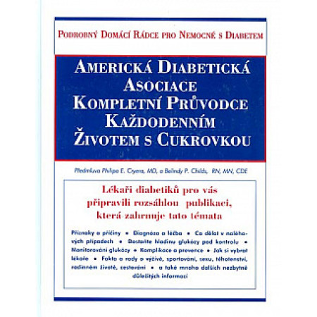 Kompletní průvodce každodenním životem s cukrovkou - David B. Kelly