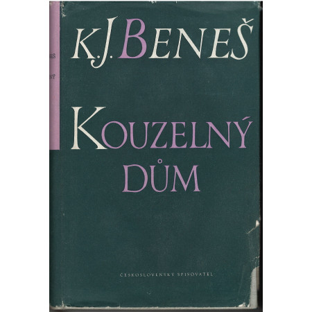 Kouzelný dům - Karel Josef Beneš