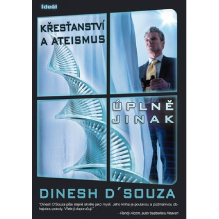 Křesťanství a ateismus úplně jinak - D´Souza Dinesh