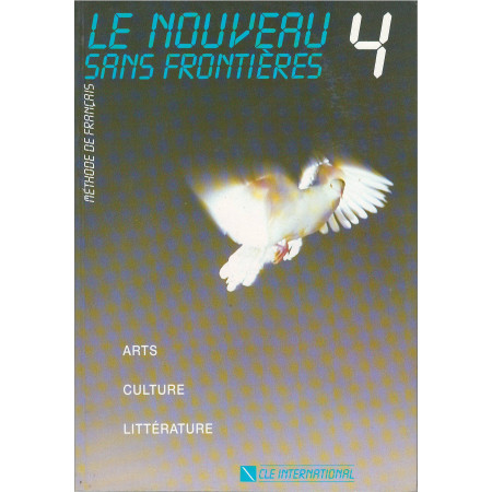 Le nouveau sans frontiéres 4 livre de l'éleve - Jacky Girerdet