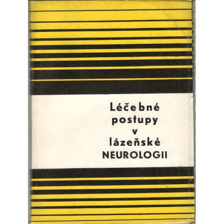 Léčebné postupy v lázeňské neurologii -kolektiv