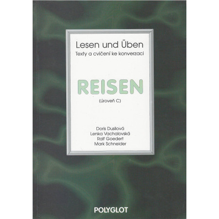 Lesen un Üben - Reisen - Úroveň C - Doris Dusilová