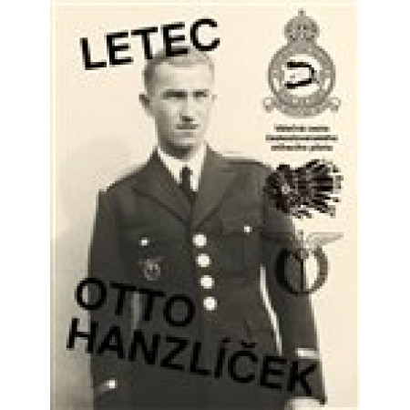 Letec Otto Hanzlíček-Hanauer Matěj