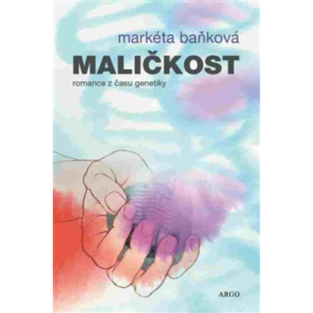 Maličkost - Markéta Baňková