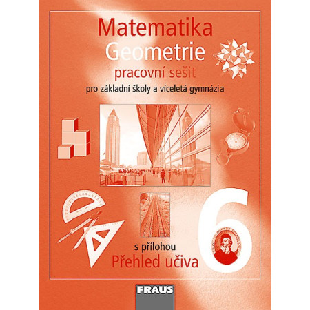 Matematika 6 pro základní školy a víceletá gymnázia Geometrie Pracovní sešit - Helena Binterová