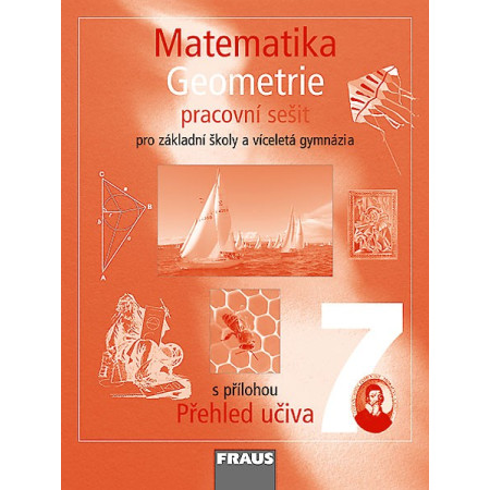 Matematika 7 pro základní a víceletá gymnázia Geometrie Pracovní sešit - Helena Binterová