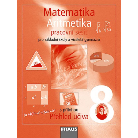 Matematika 8 pro základní školy a víceletá gymnázia Aritmetika Pracovní sešit - Helena Binterová