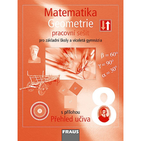 Matematika 8 pro základní školy a víceletá gymnázia Geometrie Pracovní sešit - Helena Binterová