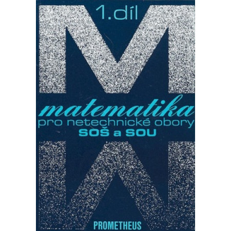 Matematika pro netechnické obory SOŠ a SOU 1.díl + CD - Emil Calda