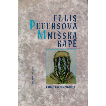 Mnišská kápě - Ellis Petersová