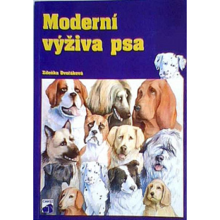 Moderní výživa psa - Zdeňka Dvořáková