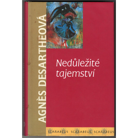 Nedůležité tajemství - Agnés Desartheová