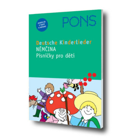 Němčina Písničky pro děti Deutsche Kinderlieder - Edice PONS