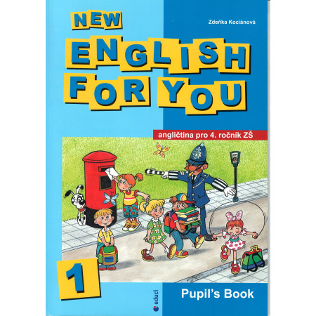 New English for you 1 Pupils Book - Zdeňka Kociánová