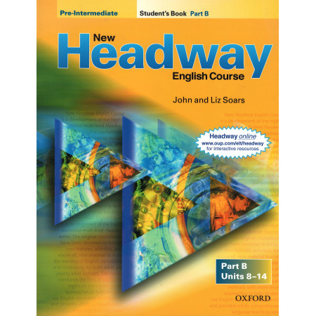 New Headway Pre-intermediate Student's Book Part B - John and Liz Soars