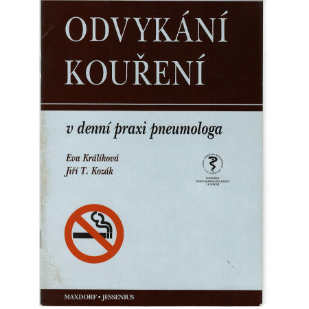 Odvykání kouření v denní praxi pneumologa - E.Králíková,Jiří J. Kozák