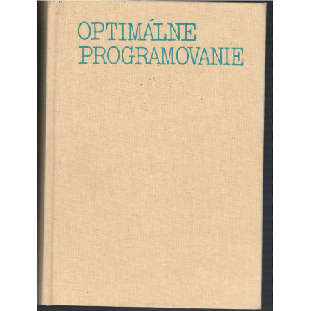 Optimálne programovanie - Laščiak Adam a kol.