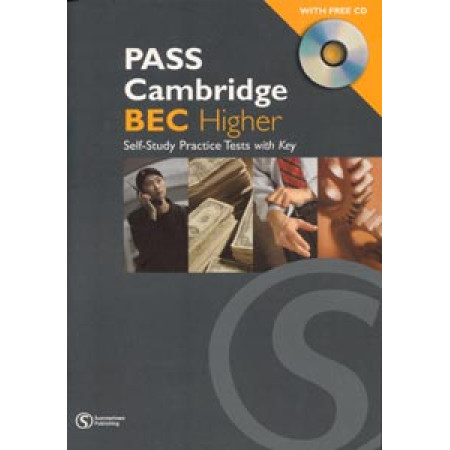 Pass Cambridge Bec Higher Self-study Practice Tests