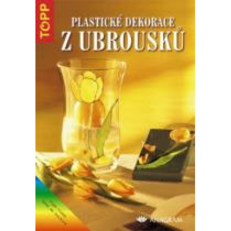 Plastické dekorace z ubrousků