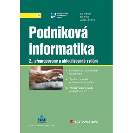 Podniková informatika - Jan Pour, Libor Gála, Zuzana Šedivá