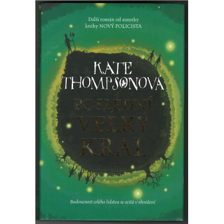 Poslední Velký král - Kate Thompsonová