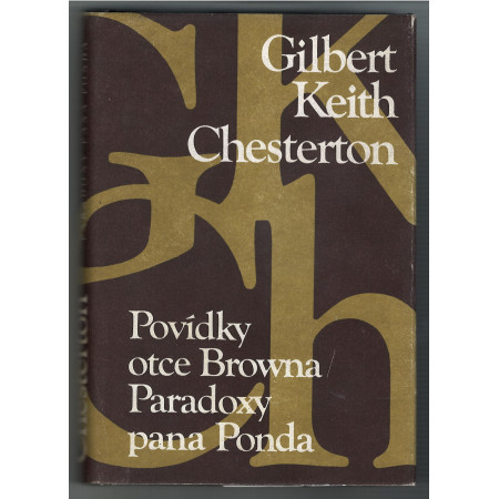 Povídky otce Browna / Paradoxy pana Ponda - Gilbert Keith Chesterton