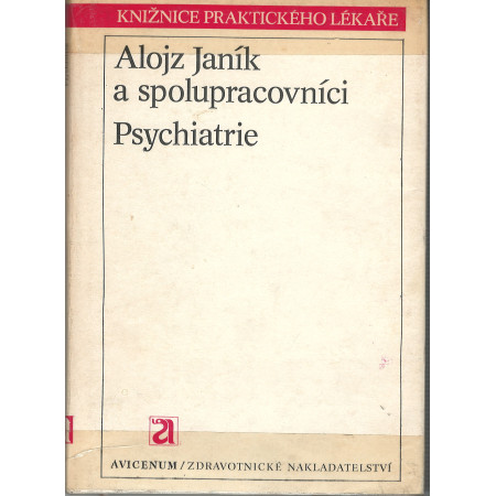 Psychiatrie - Alojz Janík