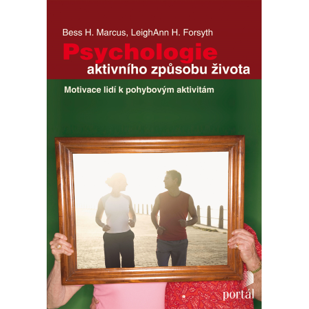 Psychologie aktivního způsobu života - Bess H. Marcus